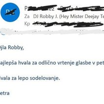 Hey Mister Deejay (DJ Robby J & DJ Robby Junior) - glasbeni nastopi, ozvočenje in razsvetljava prireditev, animacija na dogodkih, organizacija dogodkov - 8