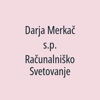 Darja Merkač s.p. Računalniško Svetovanje