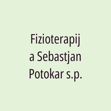 Fizioterapija Sebastjan Potokar s.p.