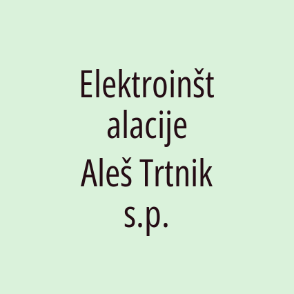 Elektroinštalacije Aleš Trtnik s.p.