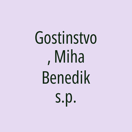 Gostinstvo, Miha Benedik s.p.