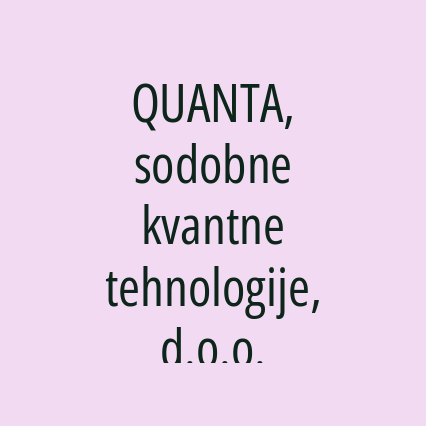 QUANTA, sodobne kvantne tehnologije, d.o.o.
