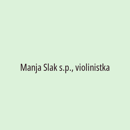 Manja Slak s.p., violinistka