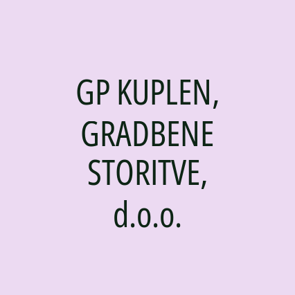 GP KUPLEN, GRADBENE STORITVE, d.o.o.