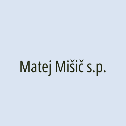 Matej Mišič s.p.
