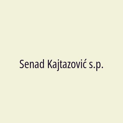 Senad Kajtazović s.p.