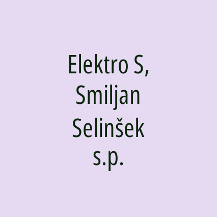 Elektro S, Smiljan Selinšek s.p.