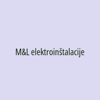 M&L elektroinštalacije