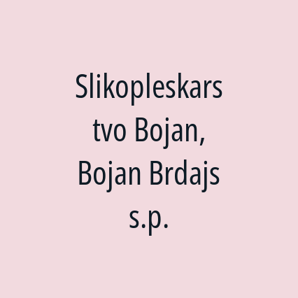 Slikopleskarstvo Bojan, Bojan Brdajs s.p.