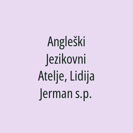 Angleški Jezikovni Atelje, Lidija Jerman s.p.