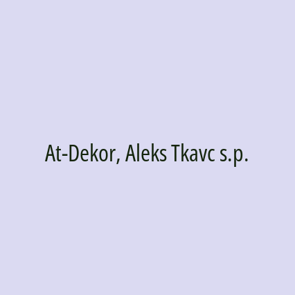 At-Dekor, Aleks Tkavc s.p.