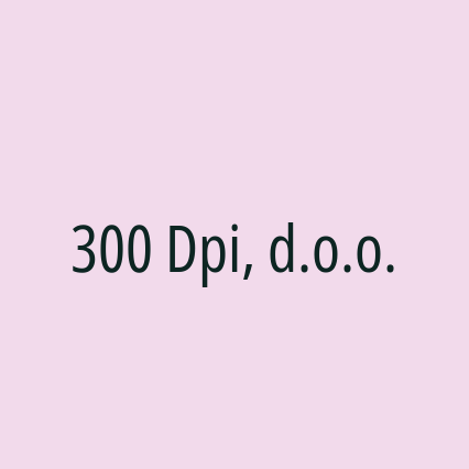 300 Dpi, d.o.o.