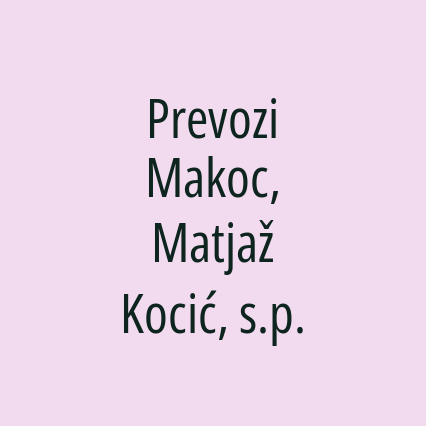 Prevozi Makoc, Matjaž Kocić, s.p.