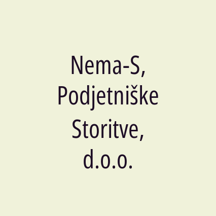 Nema-S, Podjetniške Storitve, d.o.o.