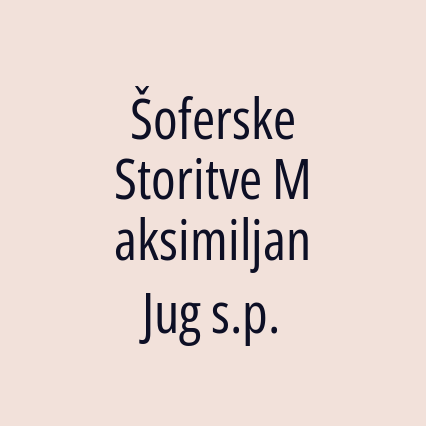 Šoferske Storitve Maksimiljan Jug s.p.