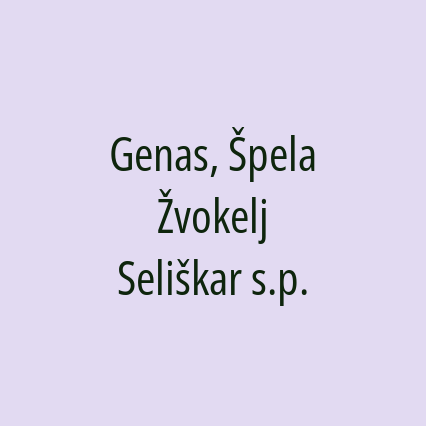 Genas, Špela Žvokelj Seliškar s.p.