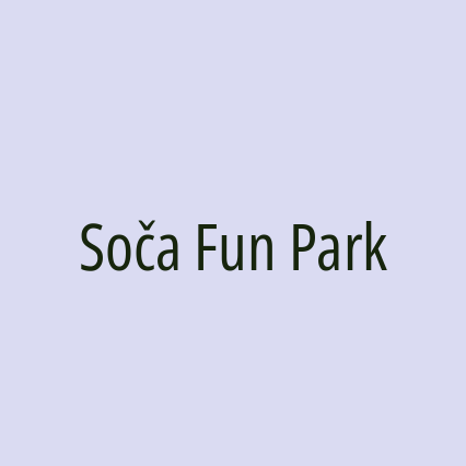 Soča Fun Park