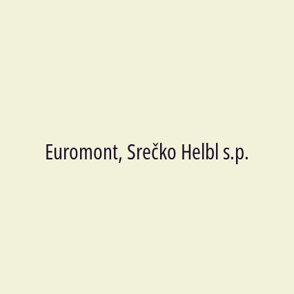 Euromont, Srečko Helbl s.p.