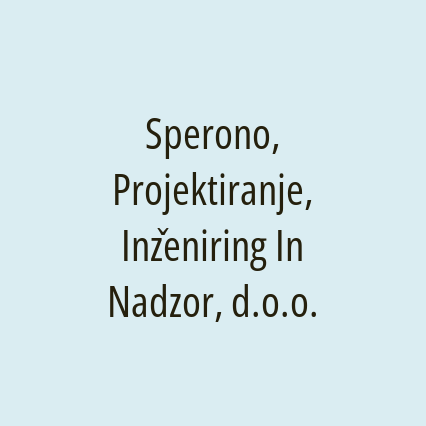 Sperono, Projektiranje, Inženiring In Nadzor, d.o.o.