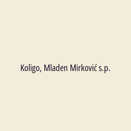 Koligo, Mladen Mirković s.p.