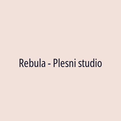 Rebula - Plesni studio