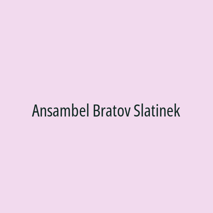 Ansambel Bratov Slatinek