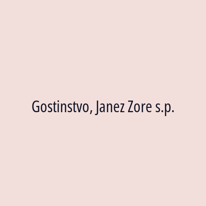 Gostinstvo, Janez Zore s.p.