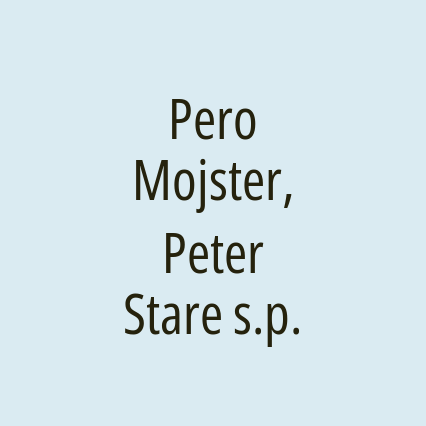 Pero Mojster, Peter Stare s.p.