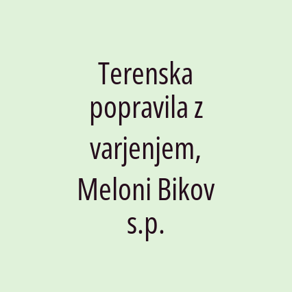 Terenska popravila z varjenjem, Meloni Bikov s.p.