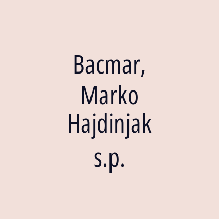 Bacmar, Marko Hajdinjak s.p.