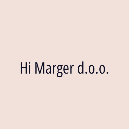 Hi Marger d.o.o.