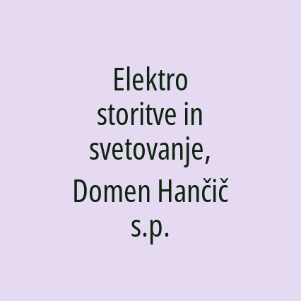 Elektro storitve in svetovanje, Domen Hančič s.p.