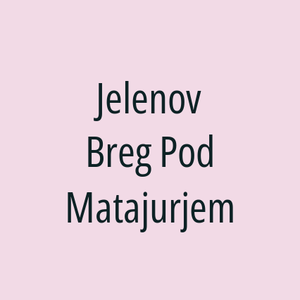 Jelenov Breg Pod Matajurjem