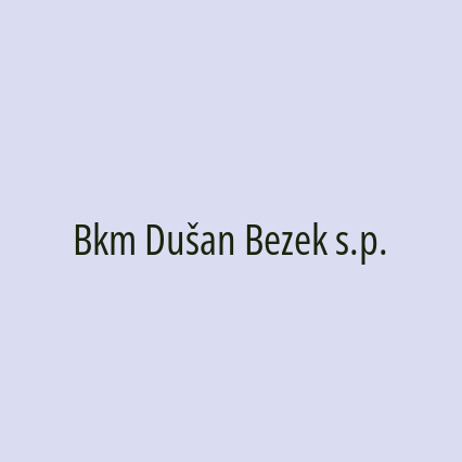 Bkm Dušan Bezek s.p.