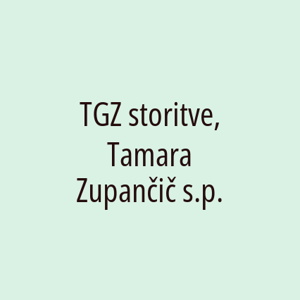 TGZ storitve, Tamara Zupančič s.p.