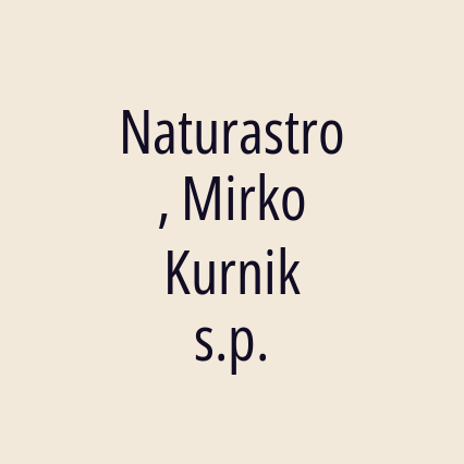 Naturastro, Mirko Kurnik s.p.