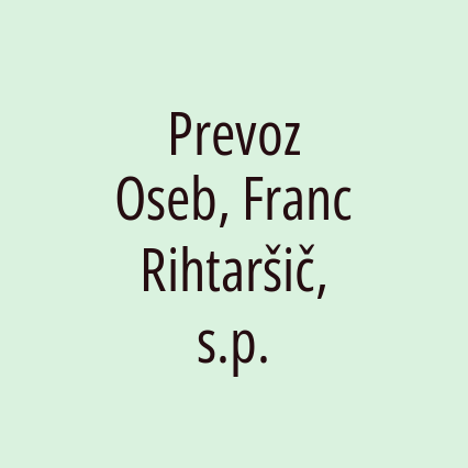 Prevoz Oseb, Franc Rihtaršič, s.p.