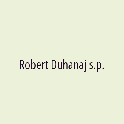 Robert Duhanaj s.p.