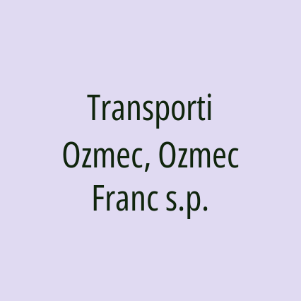 Transporti Ozmec, Ozmec Franc s.p.