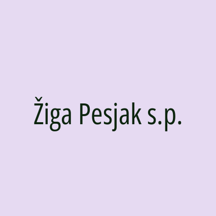 Žiga Pesjak s.p.