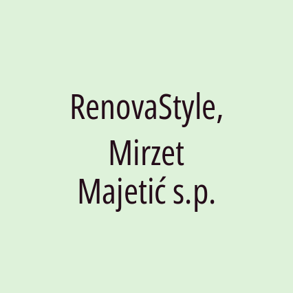 RenovaStyle, Mirzet Majetić s.p.