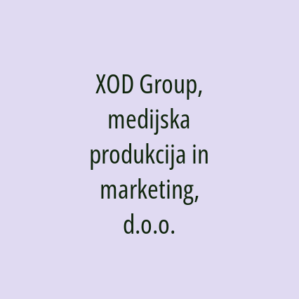 XOD Group, medijska produkcija in marketing, d.o.o.