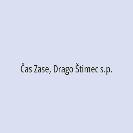 Čas Zase, Drago Štimec s.p.