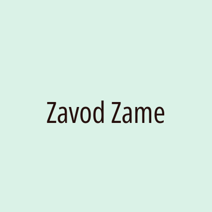 Zavod Zame