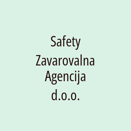 Safety Zavarovalna Agencija d.o.o.