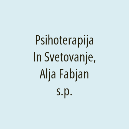 Psihoterapija In Svetovanje, Alja Fabjan s.p.