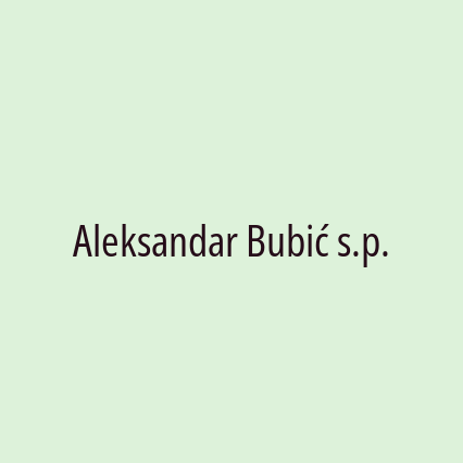 Aleksandar Bubić s.p.