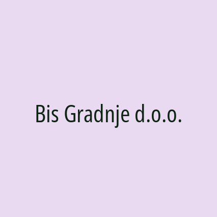 Bis Gradnje d.o.o.