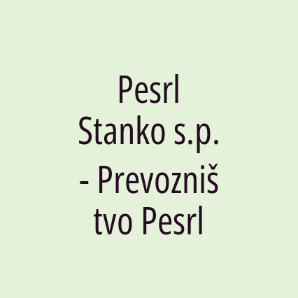 Pesrl Stanko s.p. - Prevozništvo Pesrl