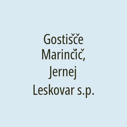 Gostišče Marinčič, Jernej Leskovar s.p.